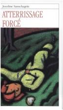 Cover of: Atterrissage Force by Joceline Sanschagrin