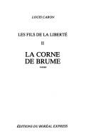 Cover of: Les fils de la liberté: roman