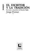 Cover of: El escritor y la tradición by Jorge Fornet