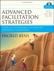 Cover of: Advanced Facilitation Strategies: Tools & Techniques to Master Difficult Situations