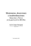 Cover of: Montoneras, deserciones e insubordinaciones by Ary R. Campo Chicangana
