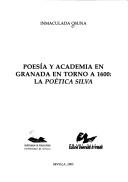 Cover of: Poesía y academia en Granada en torno a 1600 by Inmaculada Osuna
