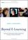 Cover of: Beyond e-learning