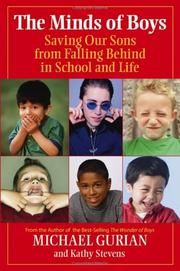 Cover of: The Minds of Boys by Kathy Stevens, Michael Gurian, Kathy Stevens