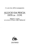 Allucio da Pescia (1070 ca. - 1134)