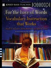 Cover of: For the love of words: vocabulary instruction that works, grades K-6