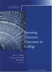 Cover of: Assessing Character Outcomes in College: New Directions for Institutional Research #122