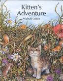 Cover of: Kitten's adventure by Michèle Coxon, Michèle Coxon