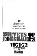 Cover of: Surveys of consumers: contritutions to behavioral economics