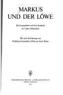 Cover of: Markus und der Löwe : die Evangelisten und ihre Symbole im Codex Millenarius