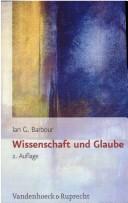 Cover of: Wissenschaft und Glaube by Ian G. Barbour