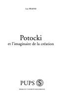 Cover of: Potocki et l'imaginaire de la création