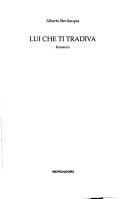 Cover of: Lui che ti tradiva: romanzo
