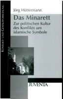 Cover of: Das Minarett by Jörg Hüttermann