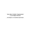 Cover of: Intervalles, échelles, tempéraments et accordages musicaux: de Pythagore à la simulation informatique