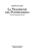 Cover of: La tradizione del postmoderno: studi di letteratura italiana