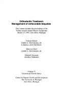 Cover of: Orthodontic Treatment & Management of Unfavorable Sequelae: Proceedings of the 22nd Annual Moyers Symposium, Ann Arbor, Mi, 1995 (Craniofacial Growth Series, Vol 31)
