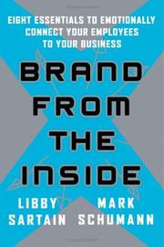 Cover of: Brand From the Inside: Eight Essentials to Emotionally Connect Your Employees to Your Business