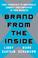 Cover of: Brand From the Inside