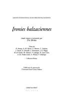 Cover of: Ironies balzaciennes: [Journée d'études, juin 2002, maison de Balzac à Paris]