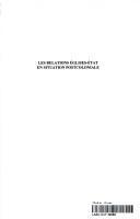 Cover of: Les relations Eglises-Etat en situation postcoloniale: Amérique, Afrique, Asie, Océanie, XIXe-XXe siècles : actes de la 20e session du CREDIC (Chevilly-Larue, 27-30 août 2002)