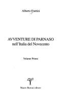 Avventure di Parnaso nell'Italia del Novecento by Alberto Frattini