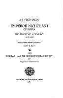 Cover of: Emperor Nicholas I of Russia: the apogee of autocracy, 1825/1855