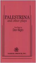 Cover of: PALESTRINA AND OTHER PLAYS: FIVE PLAYS. by DON NIGRO