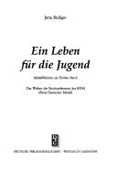 Ein Leben für die Jugend by Jutta Rüdiger