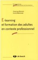 Cover of: E-learning et formation des adultes en contexte professionnel