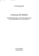 Cover of: L' Italia s'è desta: tradizione storica e identità nazionale dal Risorgimento alla Repubblica