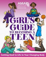 Cover of: American Medical Association girl's guide to becoming a teen. by 