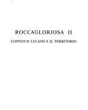 Cover of: Roccagloriosa II: l'Oppidum lucano e il territorio