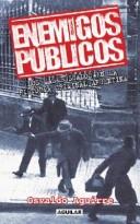 Cover of: Enemigos públicos: los más buscados en la historia criminal Argentina