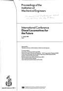 Cover of: International Conference, Diesel Locomotives for the Future by International Conference, Diesel Locomotives for the Future (1987 York, England)