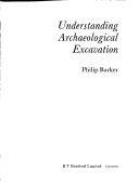 Cover of: Understanding archaeological excavation by Philip A. Barker