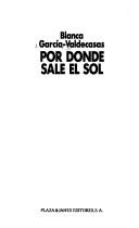Cover of: Por donde sale el sol