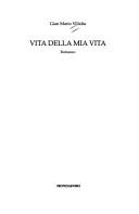 Cover of: Vita della mia vita: romanzo