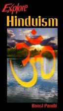 Cover of: EXPLORE HINDUISM. by BANSI PANDIT