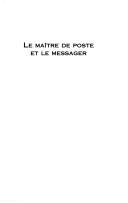 Cover of: Le maître de poste et le messager: les transports publics en France au temps des chevaux