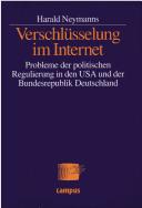 Cover of: Verschlüsselung im Internet: Probleme der politischen Steuerung in den USA und der Bundesrepublik Deutschland