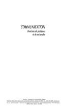 Cover of: Communication by sous la direction de Johanne Saint-Charles, Pierre Mongeau.