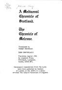 Cover of: A Mediaeval chronicle of Scotland: the chronicle of Melrose