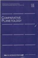 Cover of: Comparative Planetology: Proceedings of the 27th International Geological Congress -- Invited Papers (Comparative Planetology)