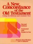 A new concordance of the Bible by Avraham Even-Shoshan