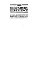 Cover of: The Springburn Experience (Living Memory) by M. O'Neill, G. Hutchison, Gerard Hutchison