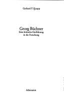 Cover of: Georg Büchner: eine krit. Einf. in d. Forschung