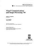 Cover of: Visual communications and image processing '94 by Katsaggelos