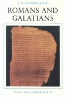 Cover of: The Navarre Bible: St. Paul's Epistles to the Romans and the Galatians in the Revised Standard Version and New Vulgate