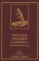 Cover of: William Wilfred Campbell: selected poetry and essays
